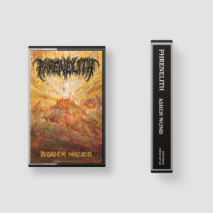 Phrenelith – Ashen Womb TAPE